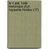 Le N Pal, Tude Historique D'Un Royaume Hindou (17) by Sylvain L. Vi