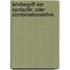 Lehrbegriff der Syntactik: oder Combinationslehre.