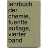 Lehrbuch der Chemie, fuenfte Auflage, vierter Band door Jöns Jacob Berzelius