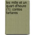 Les Mille Et Un Quart-D'Heure (1); Contes Tartares
