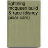 Lightning McQueen Build & Race (Disney Pixar Cars) by Klutz Press