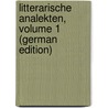 Litterarische Analekten, Volume 1 (German Edition) by August Wolf Friedrich