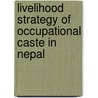 Livelihood Strategy of Occupational Caste in Nepal door Tikaram Linkha