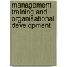 Management Training and Organisational Development by Stanley Kipkelwon