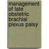 Management of late obstetric brachial plexus palsy door Muhammad Reda Ahmad