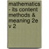 Mathematics - Its Content Methods & Meaning 2e V 2