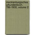Mecklenburgisches Urkundenbuch, 786-1900, Volume 2