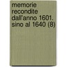 Memorie Recondite Dall'anno 1601. Sino Al 1640 (8) door Vittorio Siri