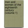 Men and Women of the Eighteenth Century (Volume 1) door Ars�Ne Houssaye