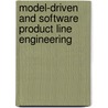 Model-Driven and Software Product Line Engineering by Jean-Claude Royer