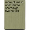 More Plums In One: Four To Score/High Five/Hot Six door Janet Evanovich