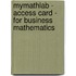 MyMathLab - Access Card - for Business Mathematics