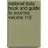 National Data Book and Guide to Sources Volume 110