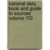 National Data Book and Guide to Sources Volume 110 door United States Dept Statistics