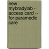 New MyBradyLab - Access Card -- for Paramedic Care by Robert S. Porter