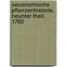 Oeconomische Pflanzenhistorie, Neunter Theil, 1760 by Balthasar Ehrhart