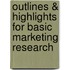Outlines & Highlights For Basic Marketing Research