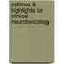 Outlines & Highlights For Clinical Neurotoxicology