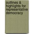 Outlines & Highlights For Representative Democracy