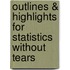 Outlines & Highlights For Statistics Without Tears