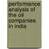 Performance Analysis Of The Oil Companies In India