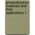 Photorefractive Materials and Their Applications 1