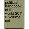 Political Handbook of the World 2011, 2-Volume Set door Tom Lansford