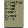 Proceedings [Of The] Annual Meeting (Volume 39-41) door National Civil Service League
