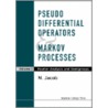 Pseudo Differential Operators And Markov Processes door Neil Jacob