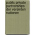 Public Private Partnerships der Vereinten Nationen