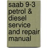 Saab 9-3 Petrol & Diesel Service and Repair Manual door M.R. Storey
