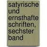 Satyrische und ernsthafte Schriften, Sechster Band by Johathan Swift
