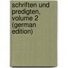 Schriften Und Predigten, Volume 2 (German Edition) door Meester Eckhart