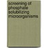 Screening Of Phosphate Solubilizing Microorganisms
