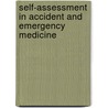 Self-assessment in Accident and Emergency Medicine by Ian Greaves