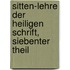Sitten-Lehre der heiligen Schrift, Siebenter Theil