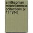 Smithsonian Miscellaneous Collections (V. 11 1874)
