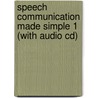 Speech Communication Made Simple 1 (with Audio Cd) door Paulette Dale