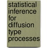 Statistical Inference for Diffusion Type Processes door B.L.S. Prakasa Rao