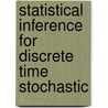 Statistical Inference for Discrete Time Stochastic door Manohar Rajarshi
