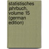 Statistisches Jahrbuch, Volume 15 (German Edition) door Berlin Statistisches Landesamt