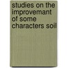 Studies on the Improvemant of some Characters Soil door Mohamed Ahmed El-Said El-Shazly