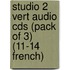 Studio 2 Vert Audio Cds (pack Of 3) (11-14 French)
