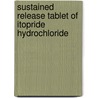 Sustained Release Tablet of Itopride Hydrochloride door Pankil Gandhi