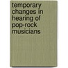 Temporary Changes in Hearing of Pop-rock Musicians door Javier Galdon Romero