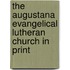 The Augustana Evangelical Lutheran Church In Print