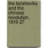 The Bolsheviks And The Chinese Revolution, 1919-27