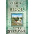 The Chalice Of Blood: A Mystery Of Ancient Ireland