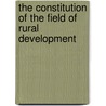 The Constitution of the Field of Rural Development by Pablo Rodríguez-Bilella
