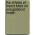 The Effects Of Insect-Bites On Occupational Health